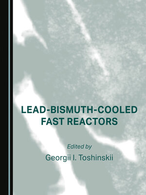 cover image of Lead-Bismuth-Cooled Fast Reactors